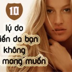 Kem dưỡng da: 10 lý do khiến da bạn không như mong muốn